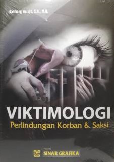 Cover Viktimologi :  Perlindungan Korban & Saksi / Bambang Waluyo