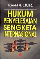 Cover Hukum Penyelesaian Sengketa Internasional / Huala Adolf