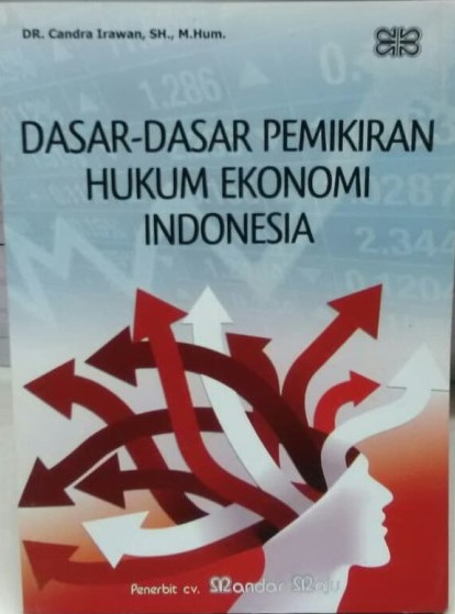 Cover Dasar-dasar pemikiran hukum ekonomi Indonesia