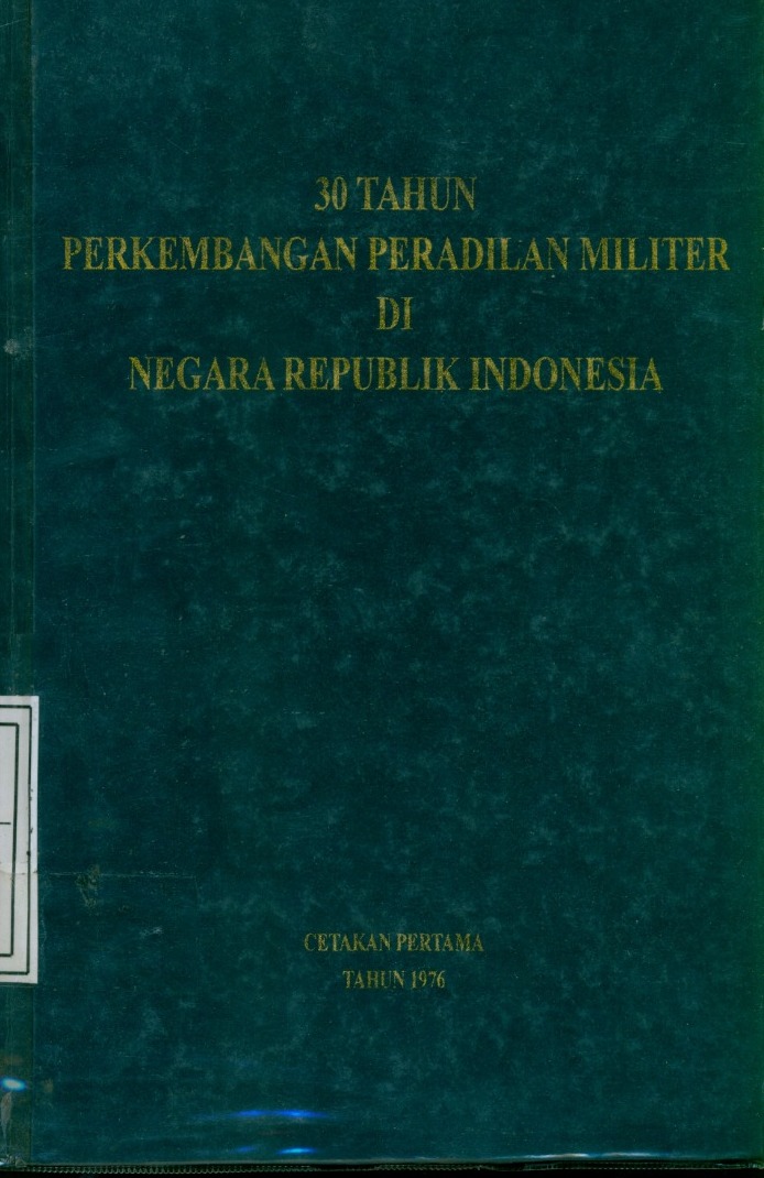Cover 30 Tahun Perkembangan Peradilan Militer di Negara Republik Indonesia / Soegiri