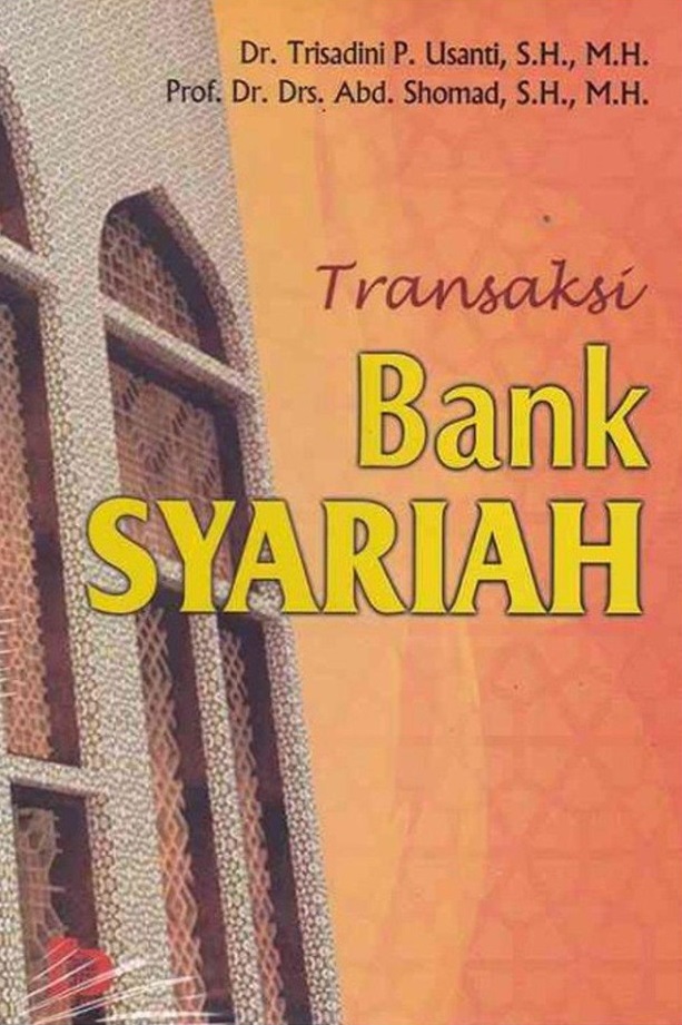 Cover Transaksi bank syariah / Trisadini P. Usanti