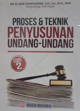 Cover Proses dan Teknik Penyusunan Undang-Undang / Aziz Syamsuddin