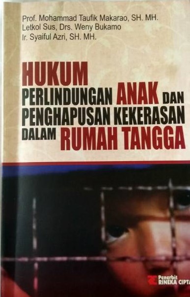 Cover Hukum Perlindungan Anak dan Penghapusan Kekerasan dalam Rumah Tangga / Mohammad Taufik Makarao, Weny Bukano, Syaiful Azri