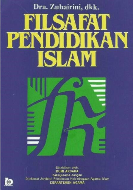 Cover Filsafat pendidikan Islam / Zuhairini, dkk.