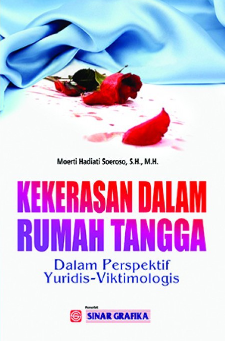 Cover Kekerasan dalam Rumah Tangga :  dalam Perspektif Yuridis - Viktimologis / Moerti Hadiati Soeroso