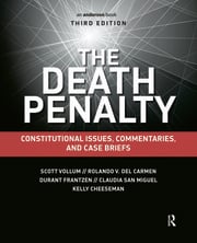 Cover The death penalty :  constitutional issues, commentaries, and case briefs / Scott Vollum