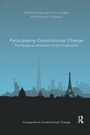 Cover Participatory constitutional change :  the people as amenders of the constitution / edited by Xenophon Contiades and Alkmene Fotiadou