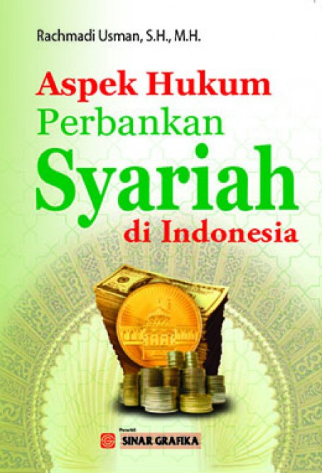 Cover Aspek hukum perbankan syariah di Indonesia / Rachmadi Usman