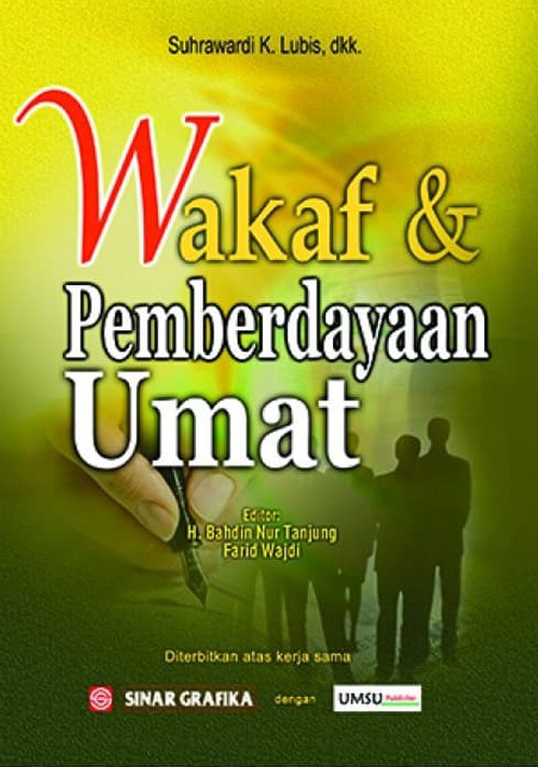 Cover Wakaf dan pemberdayaan umat / Suhrawardi K. Lubis