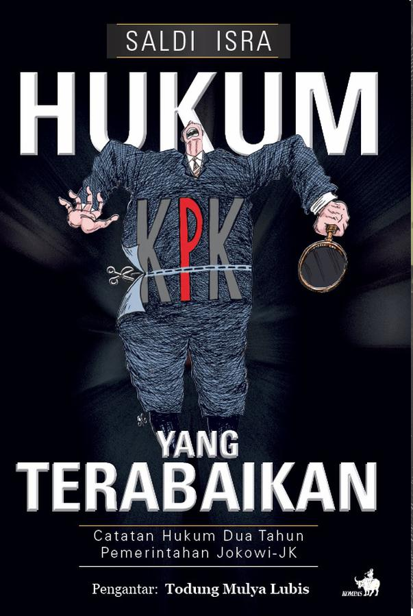 Cover Hukum yang Terabaikan :  Catatan Hukum Dua Tahun Pemerintahan Jokowi -JK / Saldi Isra