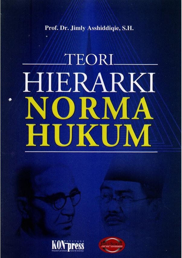 Cover Teori hierarki norma hukum / Jimly Asshiddiqie
