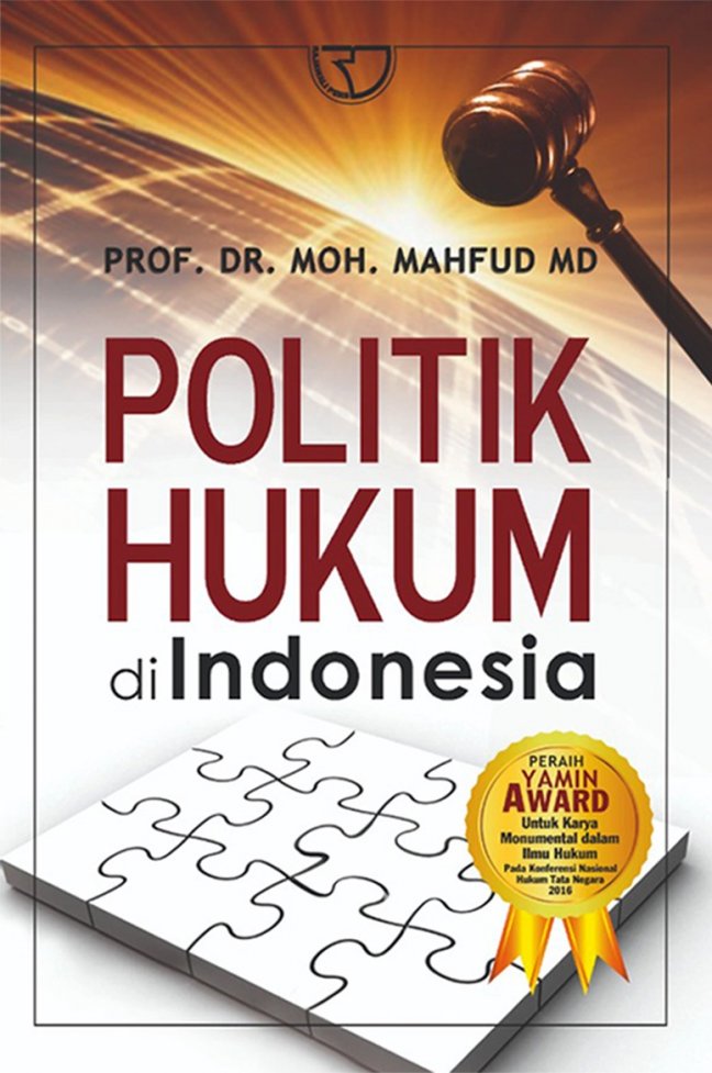 Cover Politik Hukum di Indonesia / Moh. Mahfud MD