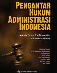 Cover Pengantar hukum administrasi Indonesia :  introduction to the Indonesian administrative law / Philipus M. Hadjon, dkk