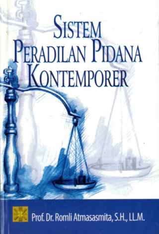 Cover Sistem peradilan pidana kontemporer / Romli Atmasasmita