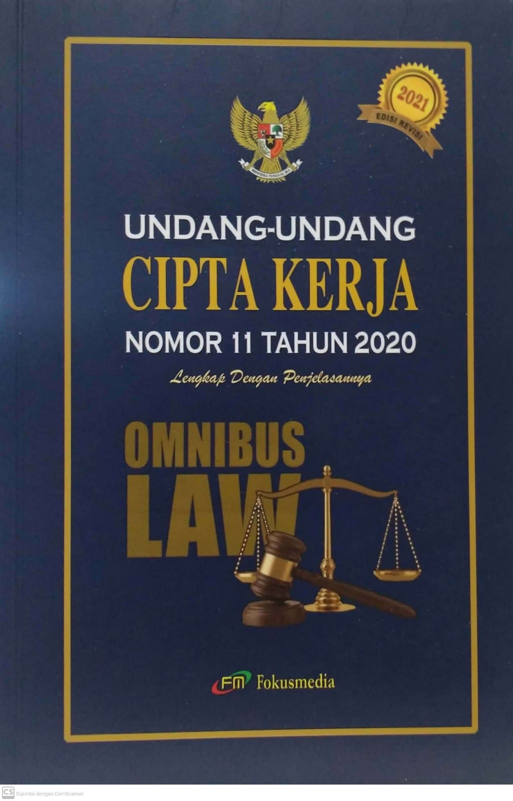 Cover Undang Undang Cipta Kerja Nomor 11 Tahun 2020 :  lengkap dengan penjelasannya / Anggota IKAPI