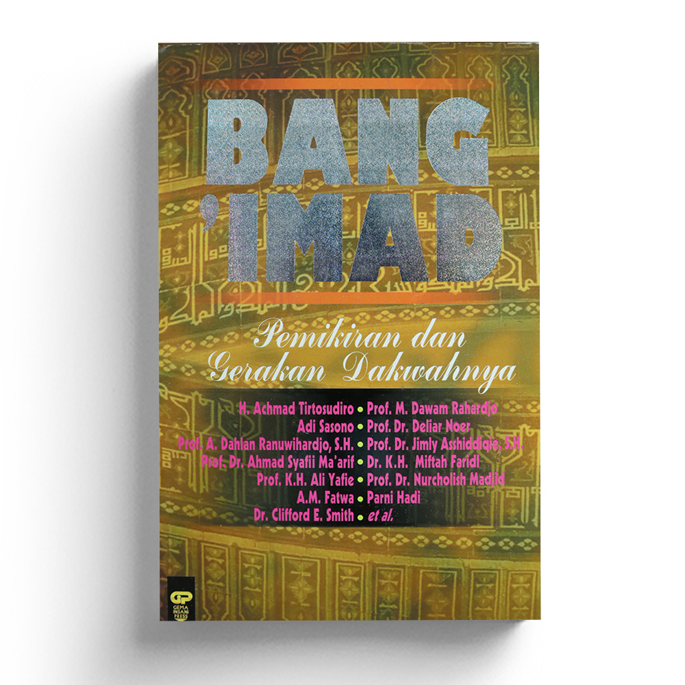 Cover Bang 'Imad :  pemikiran dan gerakan dakwahnya / Jimly Asshiddiqie
