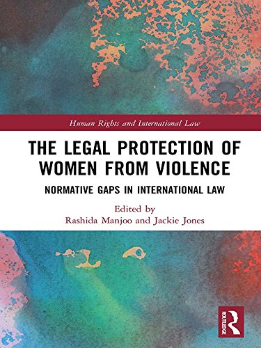 Cover Legal Protection of Women From Violence :  Legal Protection of Women From Violence / Edited by Jackie Jones and Rashida Manjoo