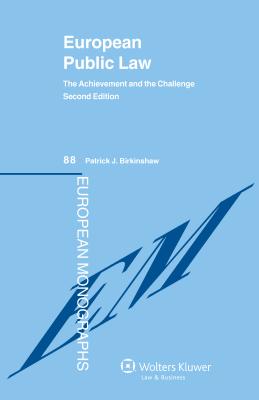 Cover European Public Law :  the Achivement and the Challenge Second Edition / Patrick J. Birkinshaw