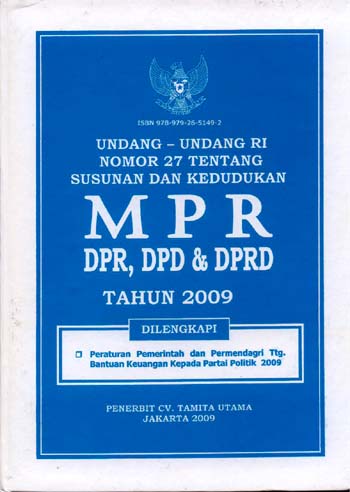 Cover Undang-Undang RI Nomor 27 Tentang Susunan dan Kedudukan MPR, DPR, DPD, dan DPRD Tahun 2009 / Indonesia