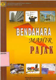 Cover Bendahara Mahir Pajak / Kementerian Keuangan Republik Indonesia Direktorat Jenderal Pajak