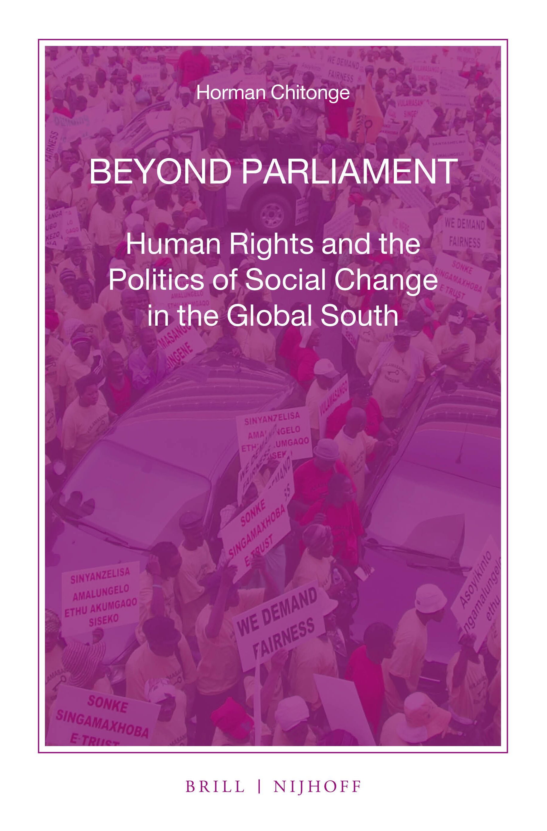 Cover Beyond Parliament :  Human Rights and the Politics of Social Changein the Global South / Horman Chitonge