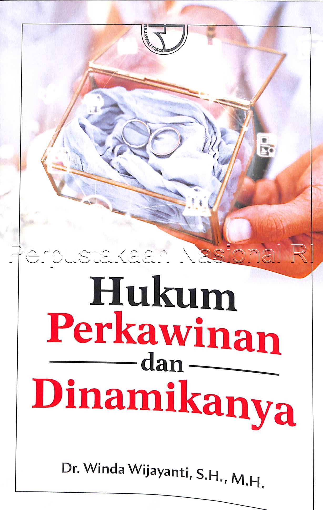 Cover Hukum Perkawinan dan Dinamikanya / Winda Wijayanti