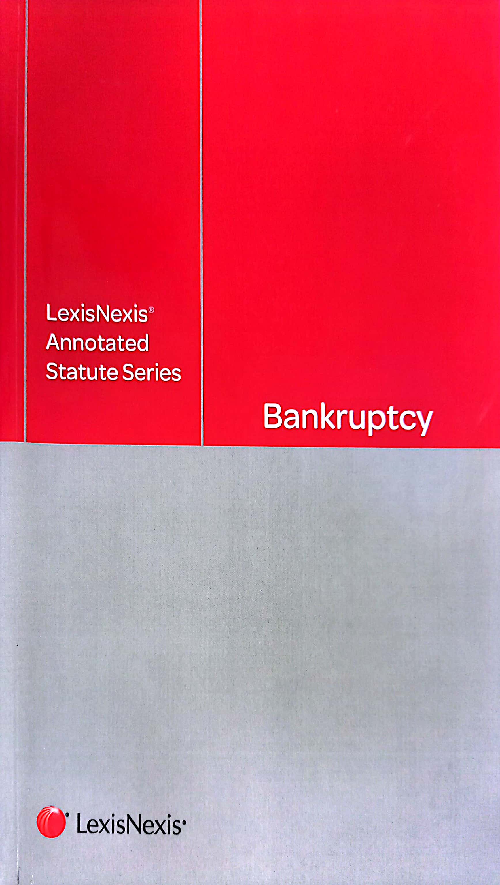 Cover Bankruptcy / Lexisnexis Annotated Statute Series