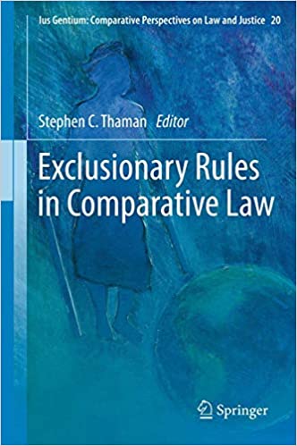 Cover Exclusionary Rules in Comparative Law / Edited by Stephen C.Thaman