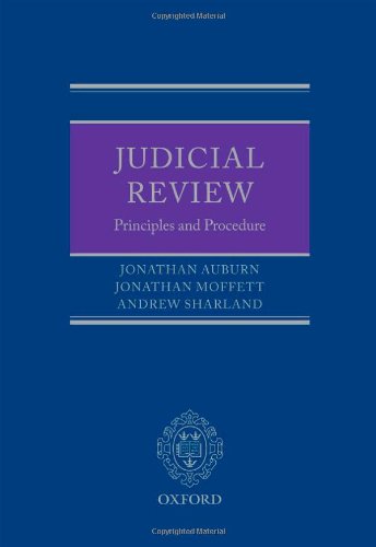 Cover Judicial Review :  Principles and Procedure / Jonathan Auburn, Jonathan Moffett, Andrew Sharland