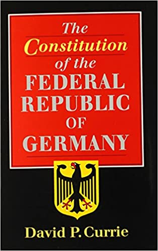 Cover Constitution of the Federal Republic of Germany / David P. Currie