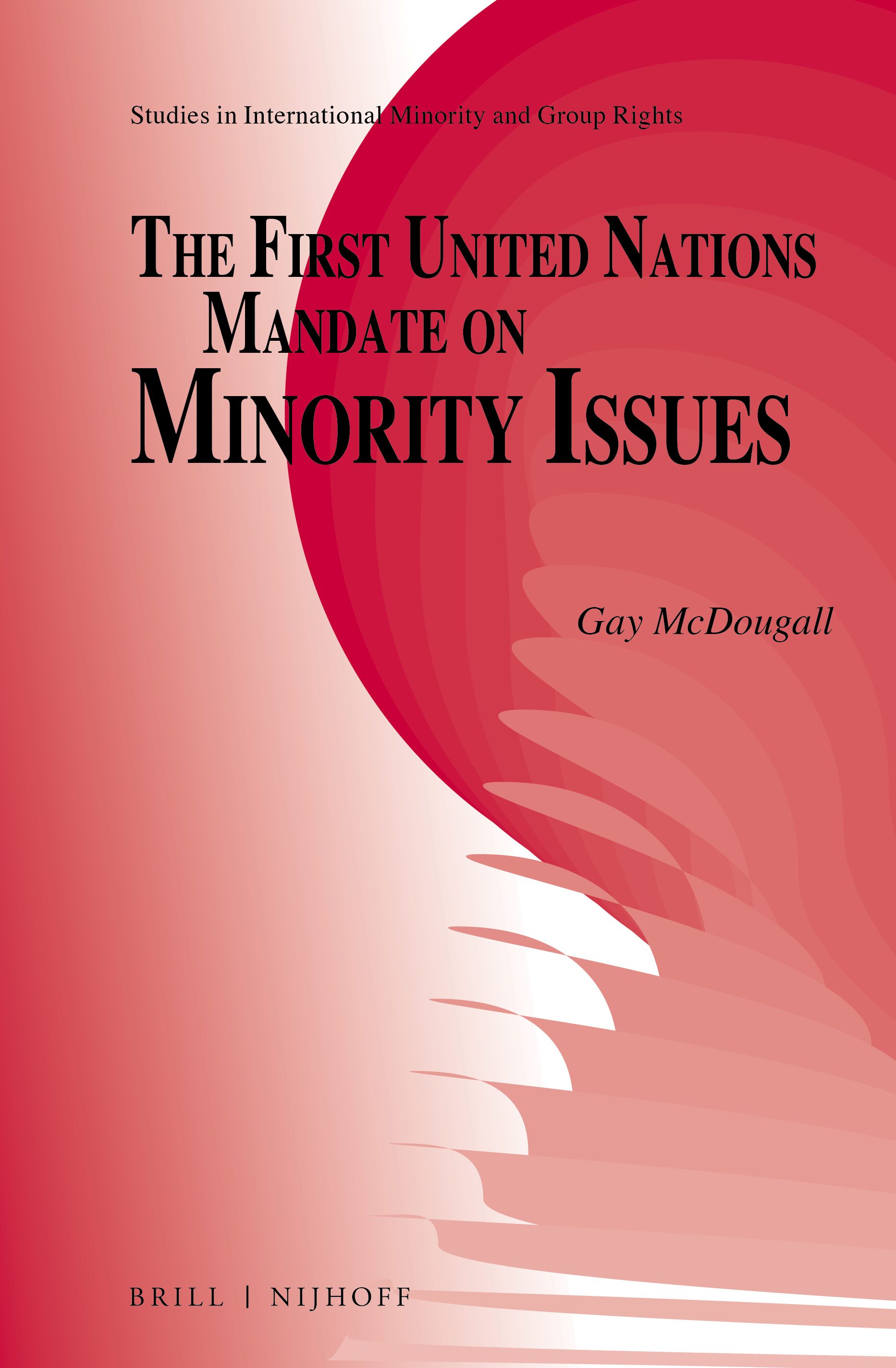 Cover First United Nations Mandate on Minority Issues / Gay McDougall