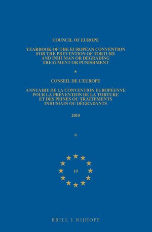 Cover Council of Europe :  Yearbook of the European Convention for the Prevention of Torture and Inhuman or Degrading Treatment or Punishment / edited by David Harris