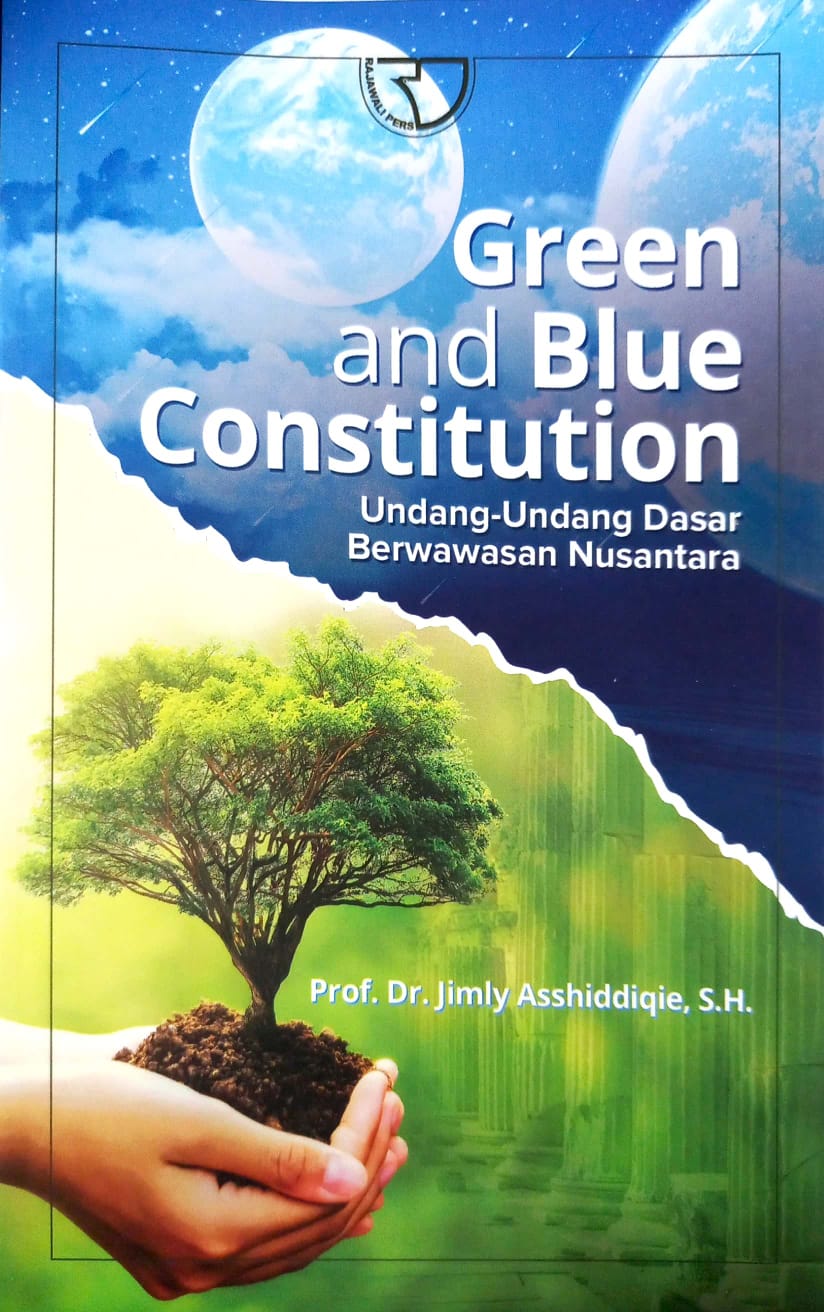 Cover Green and Blue Constitustion :  Undang-Undang Dasar Berwawasan Nusantara / Jimly Asshiddique