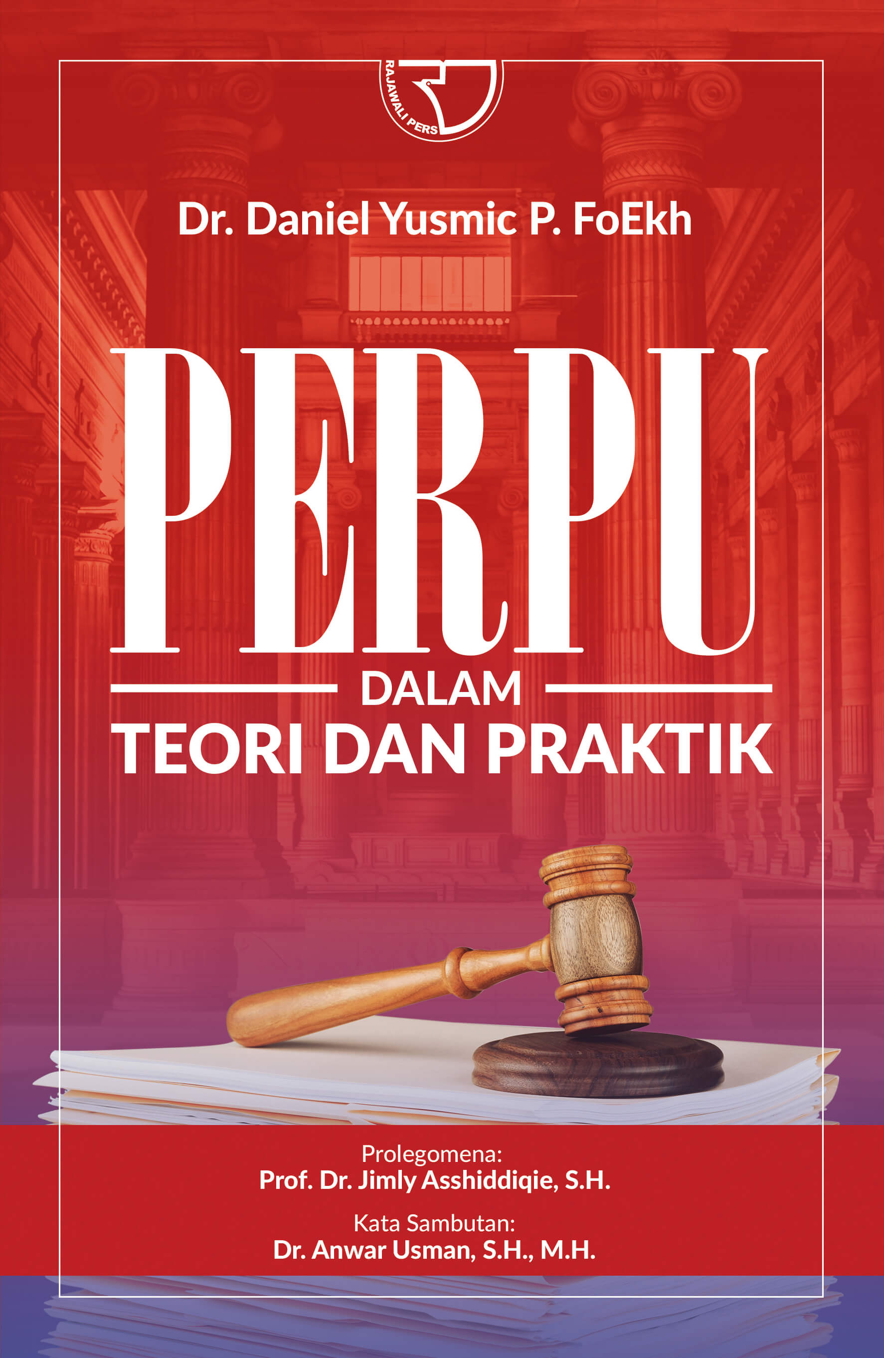 Cover Perpu :  Dalam Teori dan Praktik / Daniel Yusmic P. FoEkh
