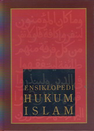 Cover Ensiklopedia Hukum Islam / Editor: Abdul Azis Dahlan [et.al]