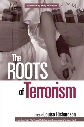 Cover The Roots of Terrorism / edited by Louise Richardson