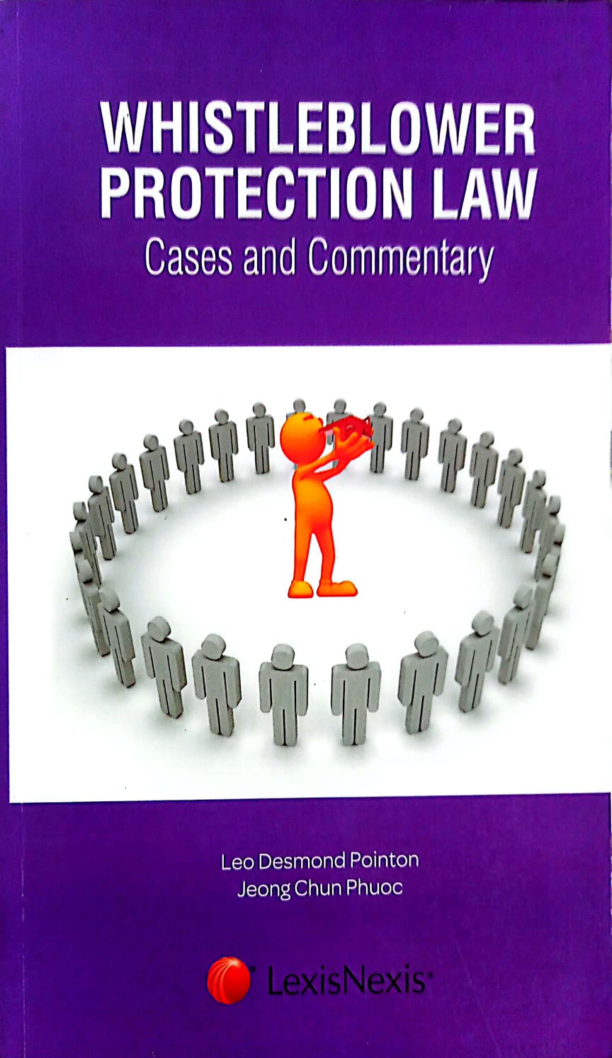 Cover Whistleblower Protection Law :  Cases and Commentary / Leo Desmond Pointon, Jeong Chun Phuoc