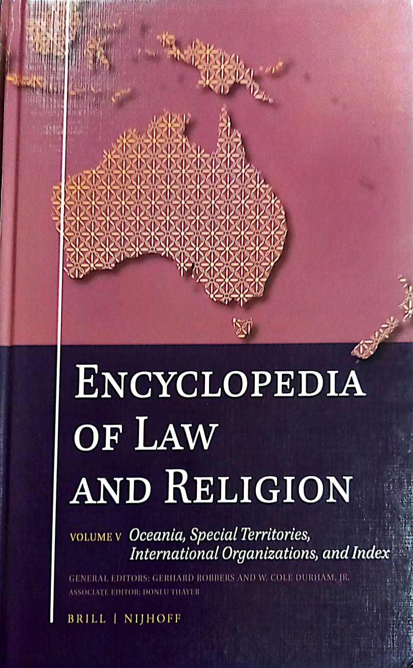 Cover Encyclopedia of Law and Religion Volume V :  Oceania, Special Territories, International Organization and Index / edited by Gerhard Robbers et. al