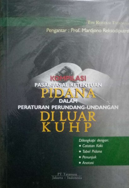 Cover Kompilasi Pasal-Pasal Ketentuan Pidana dalam Peraturan Perundang-Undangan Diluar KUHP / Tim Rekdasi Tatanusa
