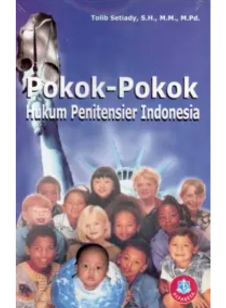 Cover Pokok-Pokok Hukum Penitensier di Indonesia / Tolib Setiady