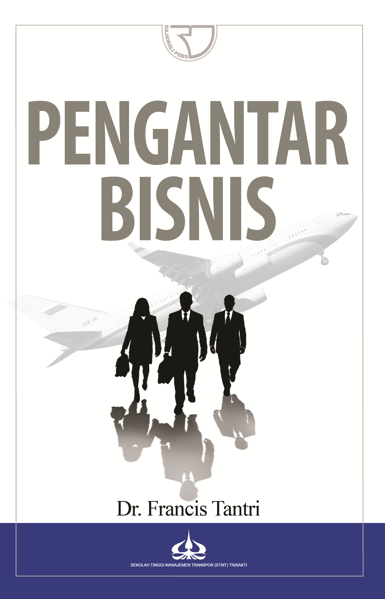 Cover Pengantar Bisnis / Francis Tantri