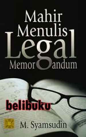 Cover Mahir Menulis Legal Memorandum / M. Syamsyudin