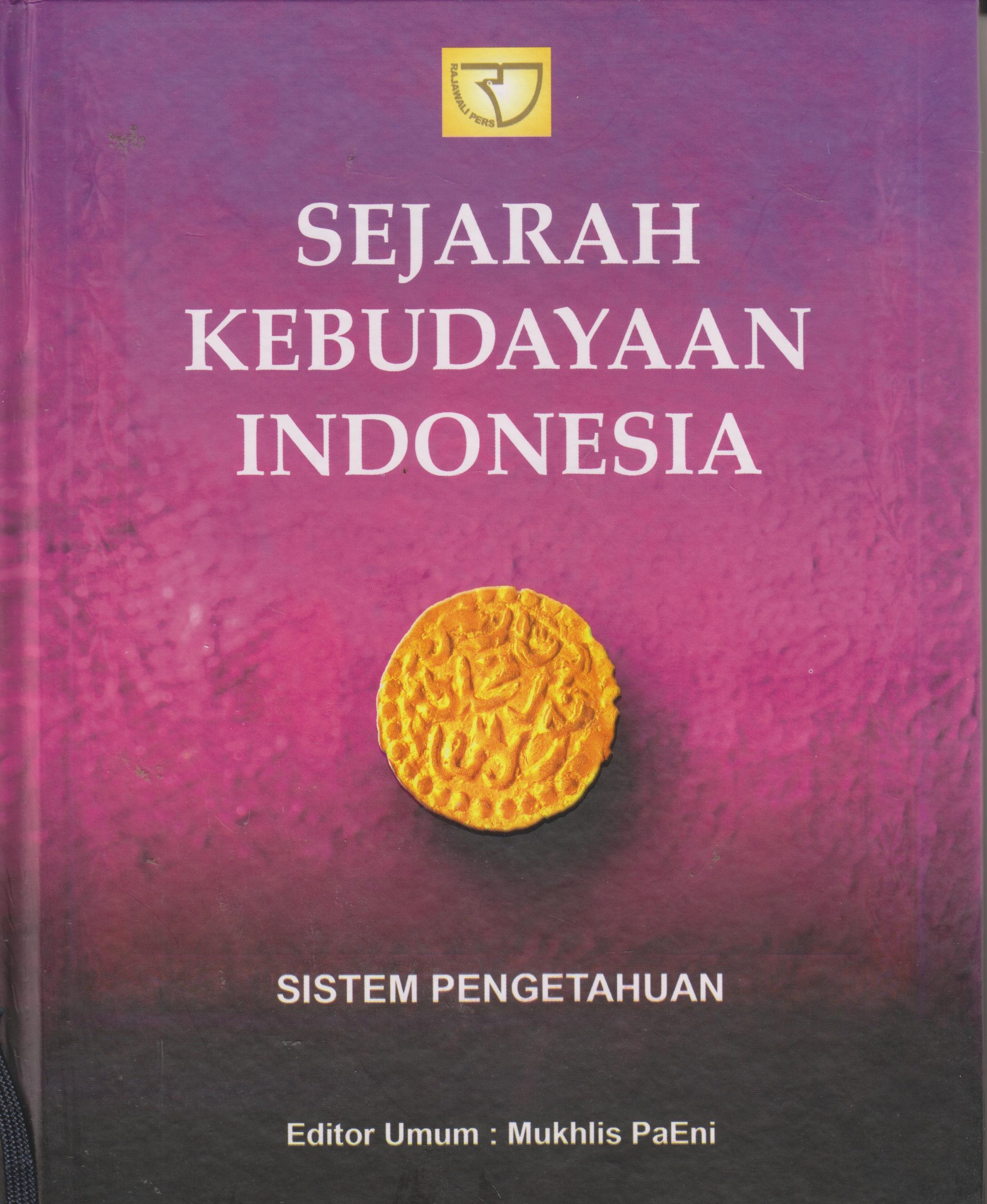 Cover Sejarah Kebudayaan Indonesia: Sistem Pengetahuan / Mohammad Iskandar, Hasan Djafar, Agus Setiawan