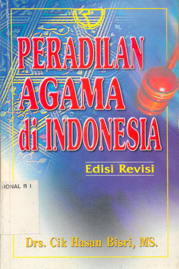 Cover Peradilan Agama di Indonesia / Cik Hasan Bisri