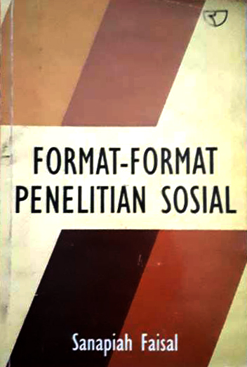 Cover Format-Format Penelitian Sosial / Sanapiah Faisal