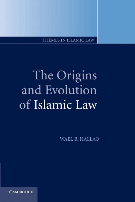 Cover Origins and Evolution of Islamic Law / Wael B. Hallaq