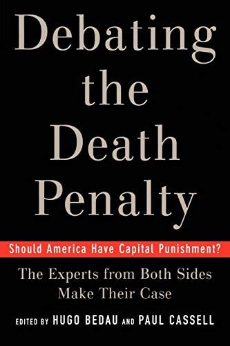 Cover Debating the Death Penalty :  Should America have capital punishment? : the experts on both  sides make their best cast / edited by Hugo Adam Bedau