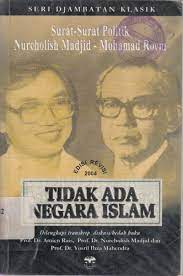 Cover Tidak Ada Negara Islam :  Surat-Surat Politik Nurcholish Madjid - Mohamad Roem / Laksmi Pamuntjak-Djohan, Agus Edy Santoso [editor]
