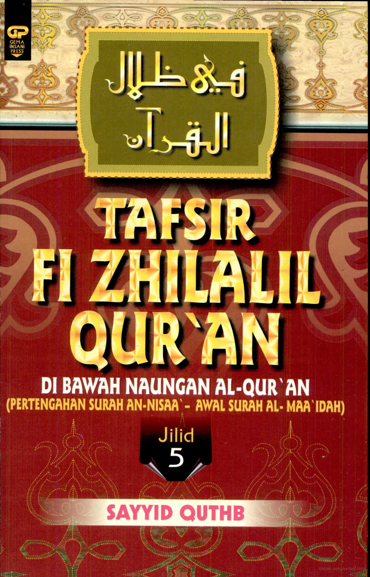 Cover Tafsir Fi Zhilalil Qur'an Jilid 5 :  Di Bawah Naungan Al-Qur'an (Surah Al-A'raaf 138 - Surah At-Taubah 92)) / Sayyid Quthb