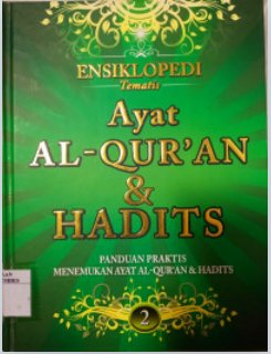 Cover Ensiklopedi Tematis Ayat Al-Qur'an & Hadits Jilid 2 / Ahmad Muhammad Yusuf